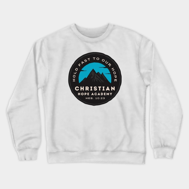 Christian Hope Academy logo Crewneck Sweatshirt by Christian Hope Academy